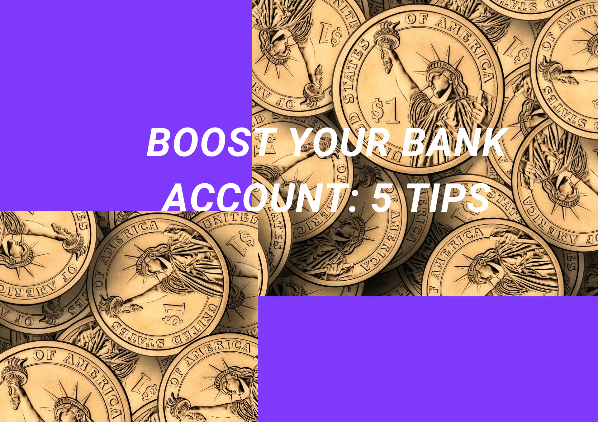 Boost Your Bank Account 5 Tips