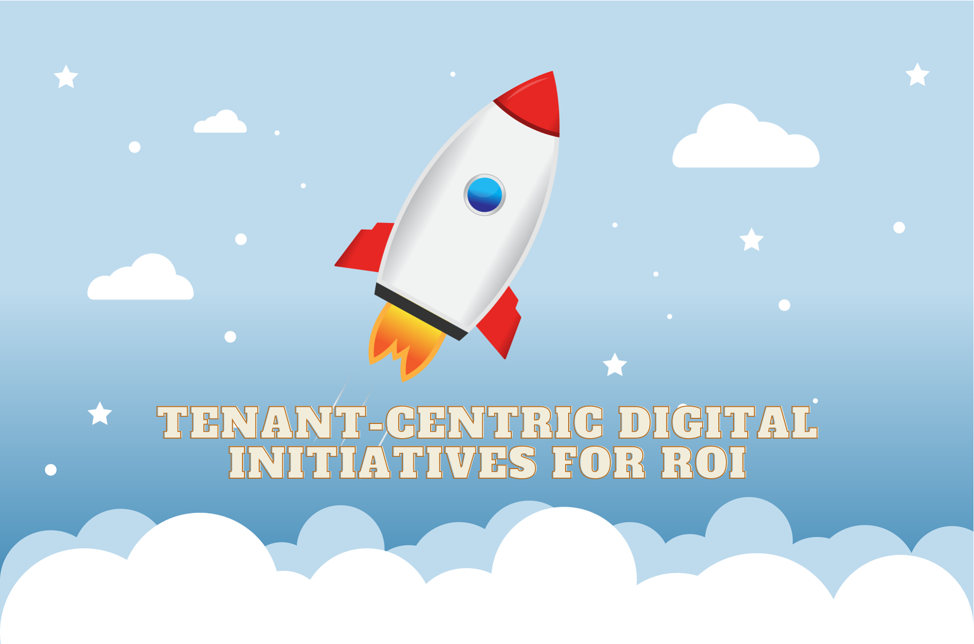 Tenant-Centric Digital Initiatives for ROI