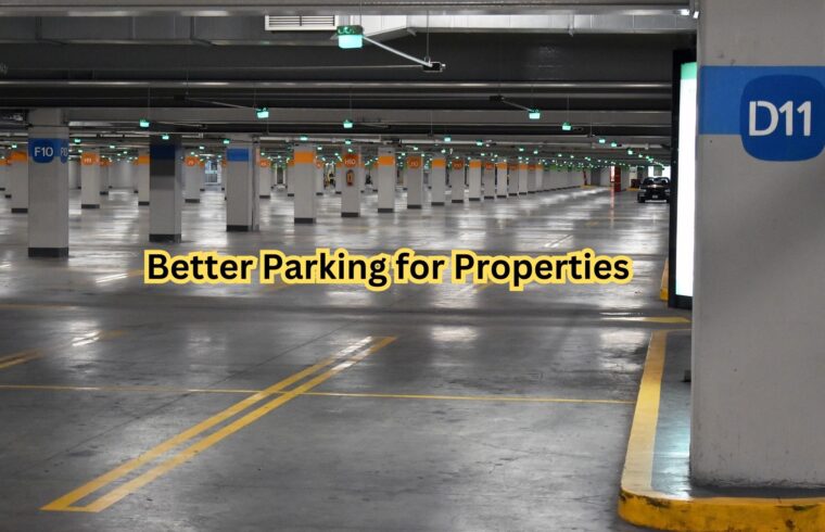 Better Parking for Properties