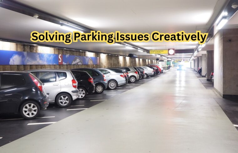 Solving Parking Issues Creatively