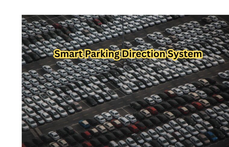 Smart Parking Direction System